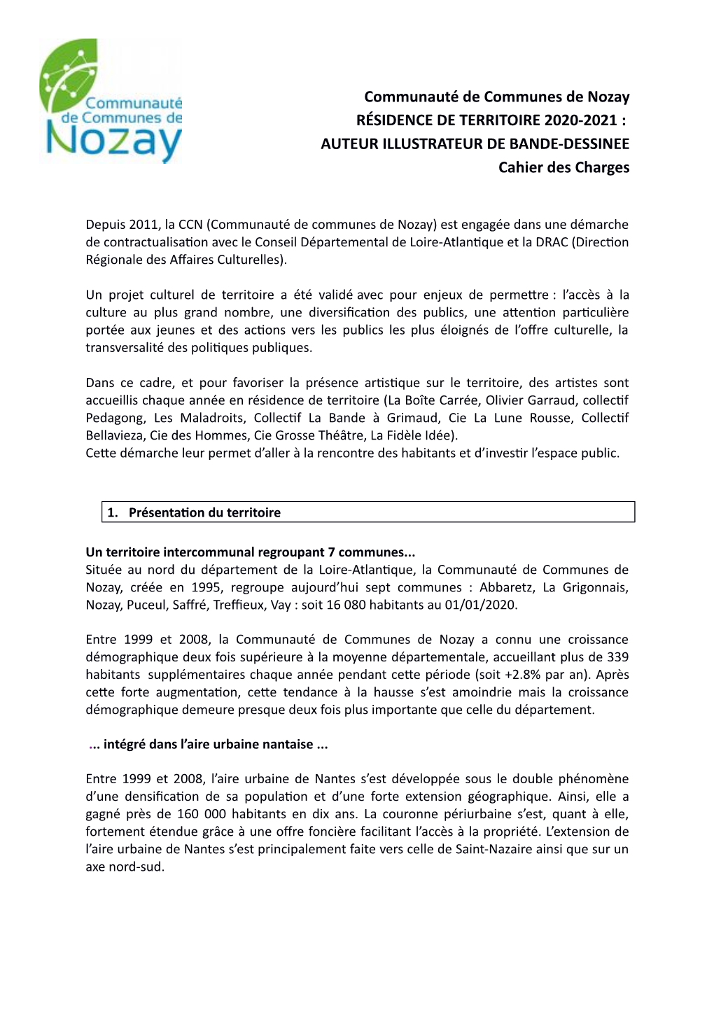 Communauté De Communes De Nozay RÉSIDENCE DE TERRITOIRE 2020-2021 : AUTEUR ILLUSTRATEUR DE BANDE-DESSINEE Cahier Des Charges