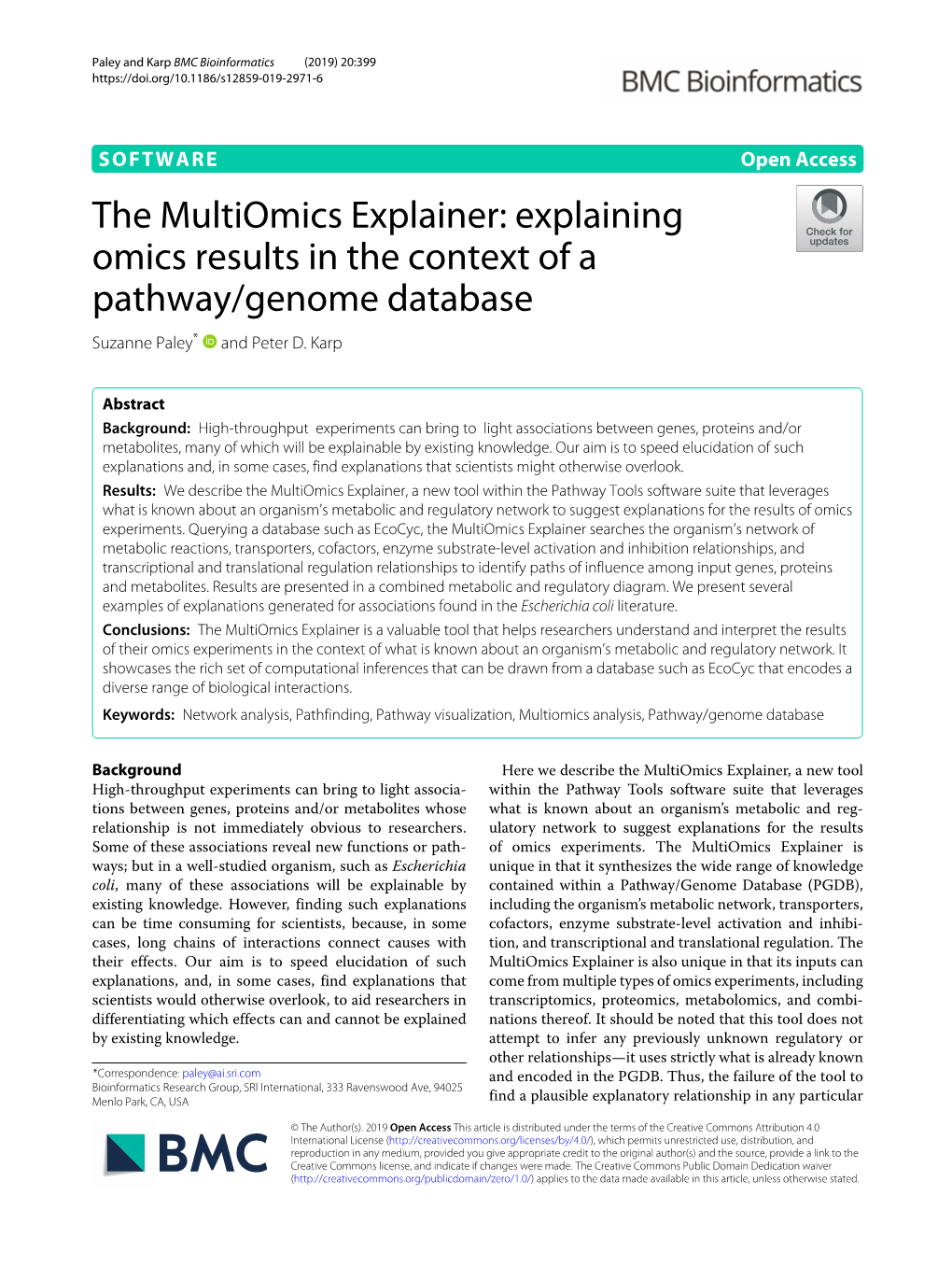 The Multiomics Explainer: Explaining Omics Results in the Context of a Pathway/Genome Database Suzanne Paley* and Peter D