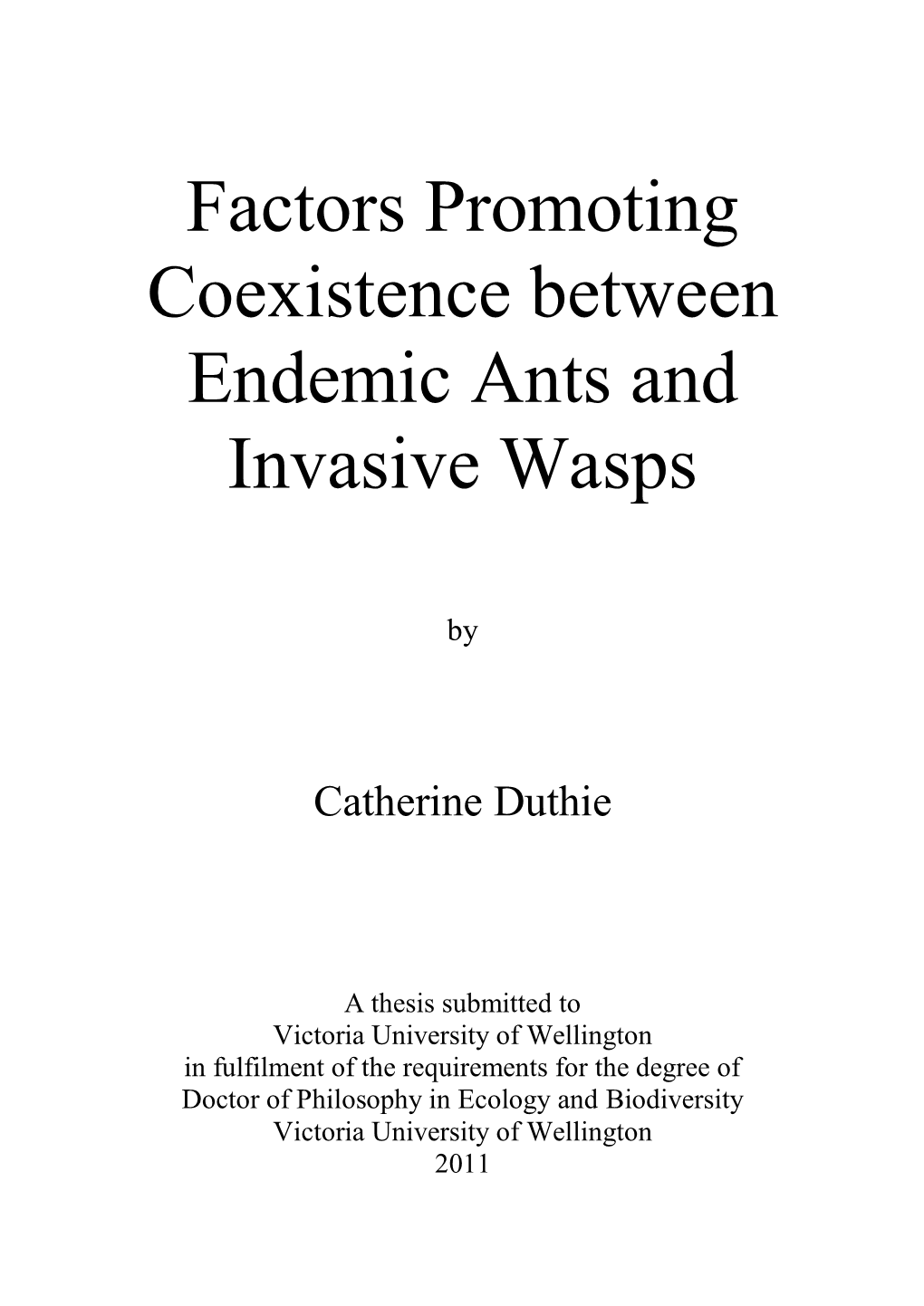 Factors Promoting Coexistence Between Endemic Ants and Invasive Wasps
