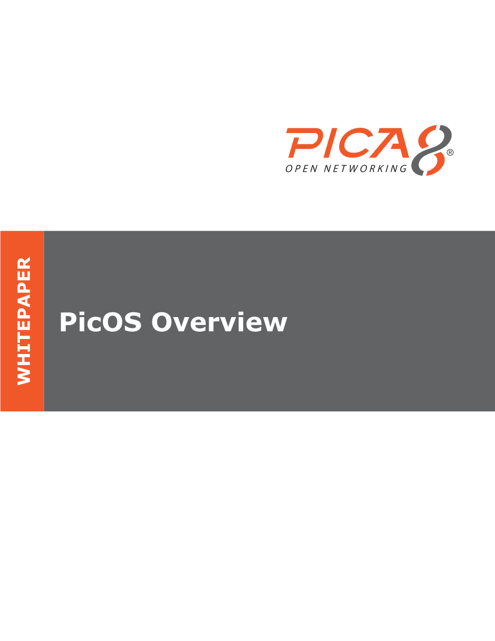 Picos Overview TABLE of CONTENT