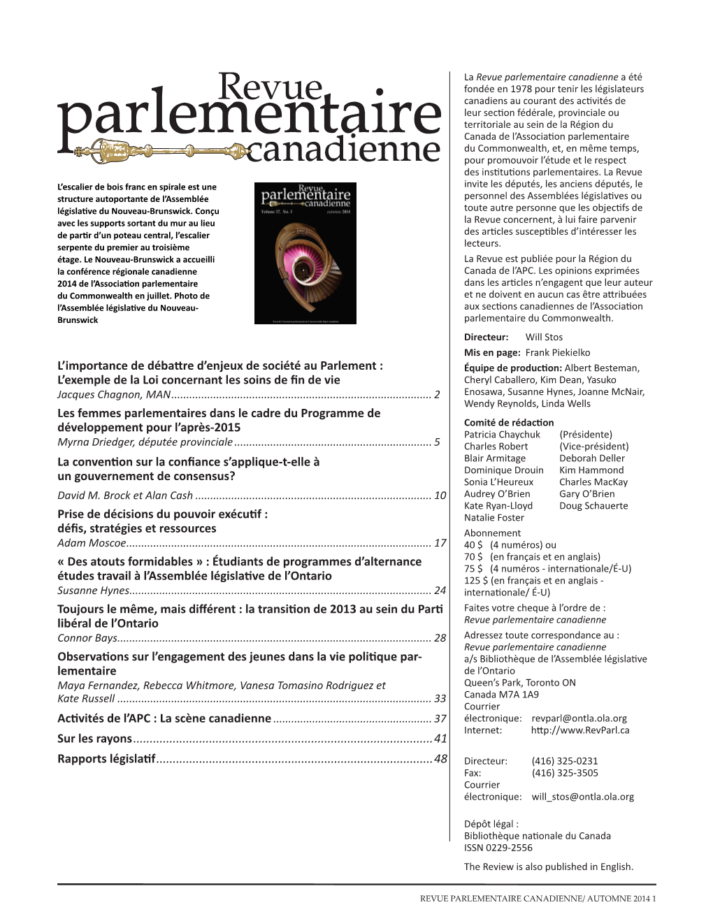 AUTOMNE 2014 1 L’Importance De Débattre D’Enjeux De Société Au Parlement : L’Exemple De La Loi Concernant Les Soins De Fin De Vie