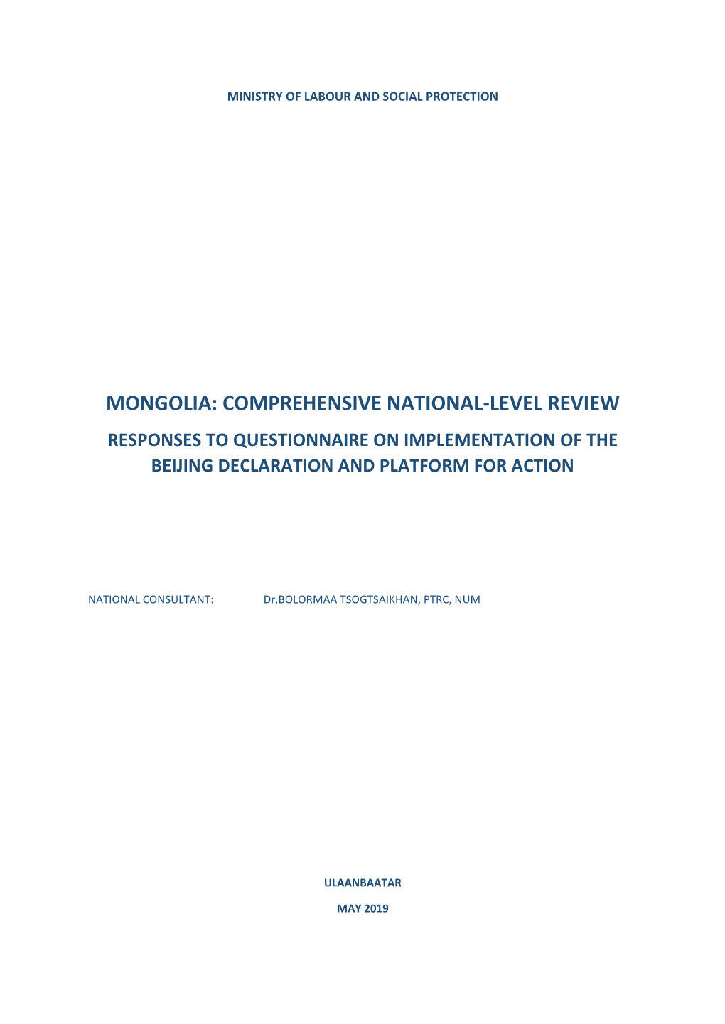 Mongolia: Comprehensive National-Level Review Responses to Questionnaire on Implementation of the Beijing Declaration and Platform for Action