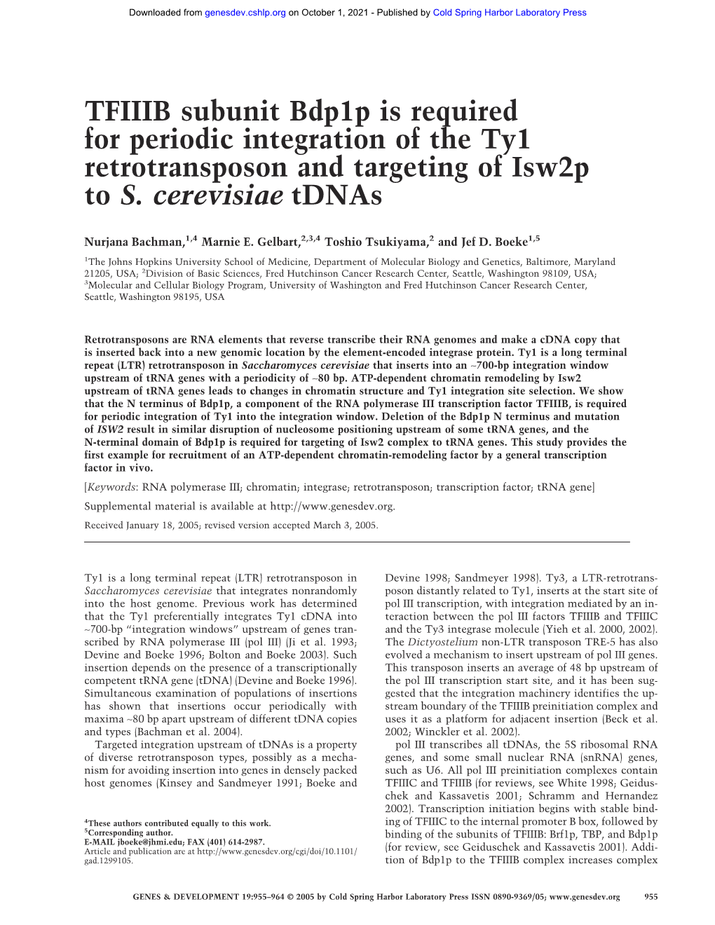 TFIIIB Subunit Bdp1p Is Required for Periodic Integration of the Ty1 Retrotransposon and Targeting of Isw2p to S