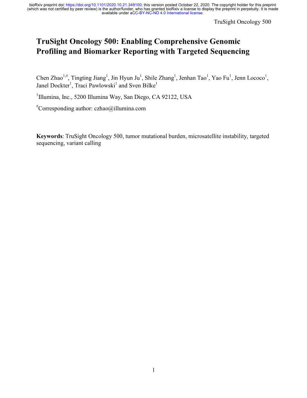 Trusight Oncology 500: Enabling Comprehensive Genomic Profiling and Biomarker Reporting with Targeted Sequencing