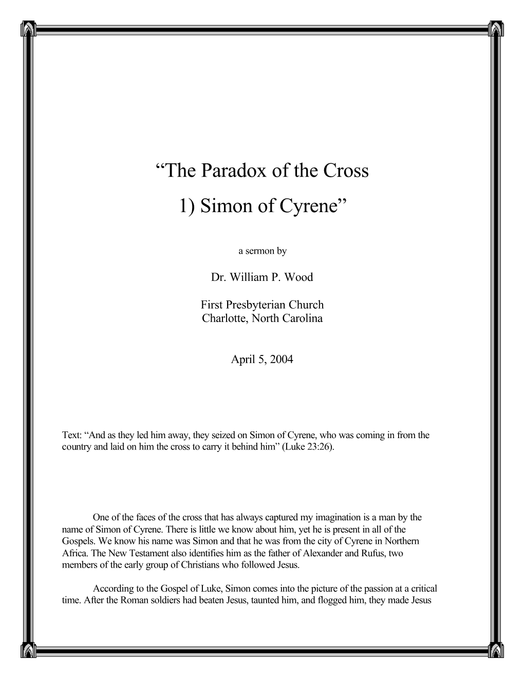 “The Paradox of the Cross 1) Simon of Cyrene”