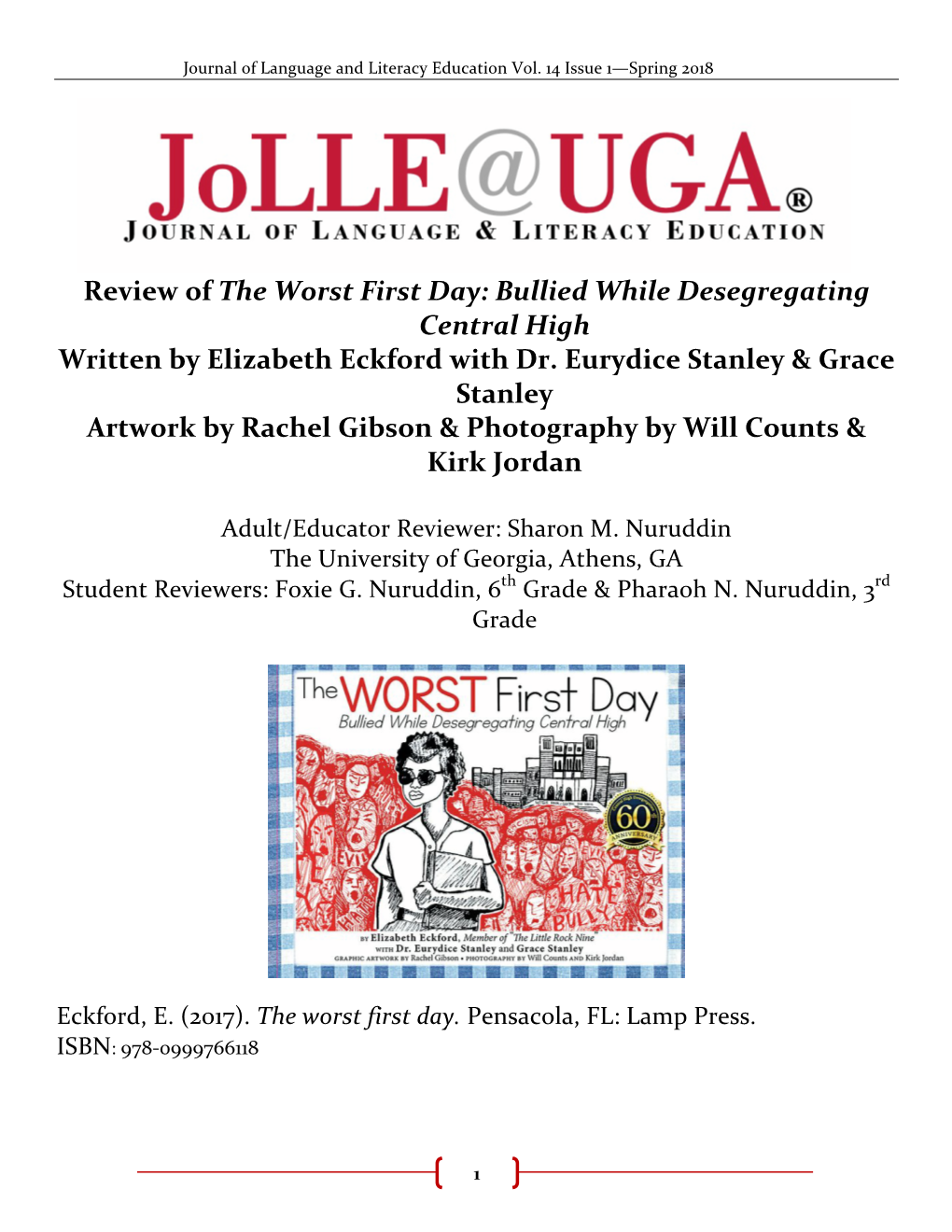 Review of the Worst First Day: Bullied While Desegregating Central High Written by Elizabeth Eckford with Dr. Eurydice Stanley &