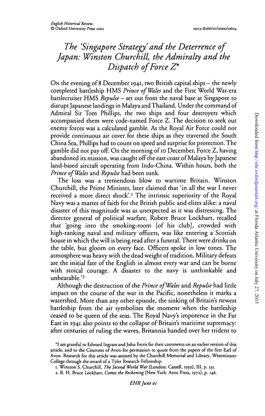 'Singapore Strategy' and the Deterrence of Japan: Winston Churchill, the Admiralty and the Dispatch of Force Z*