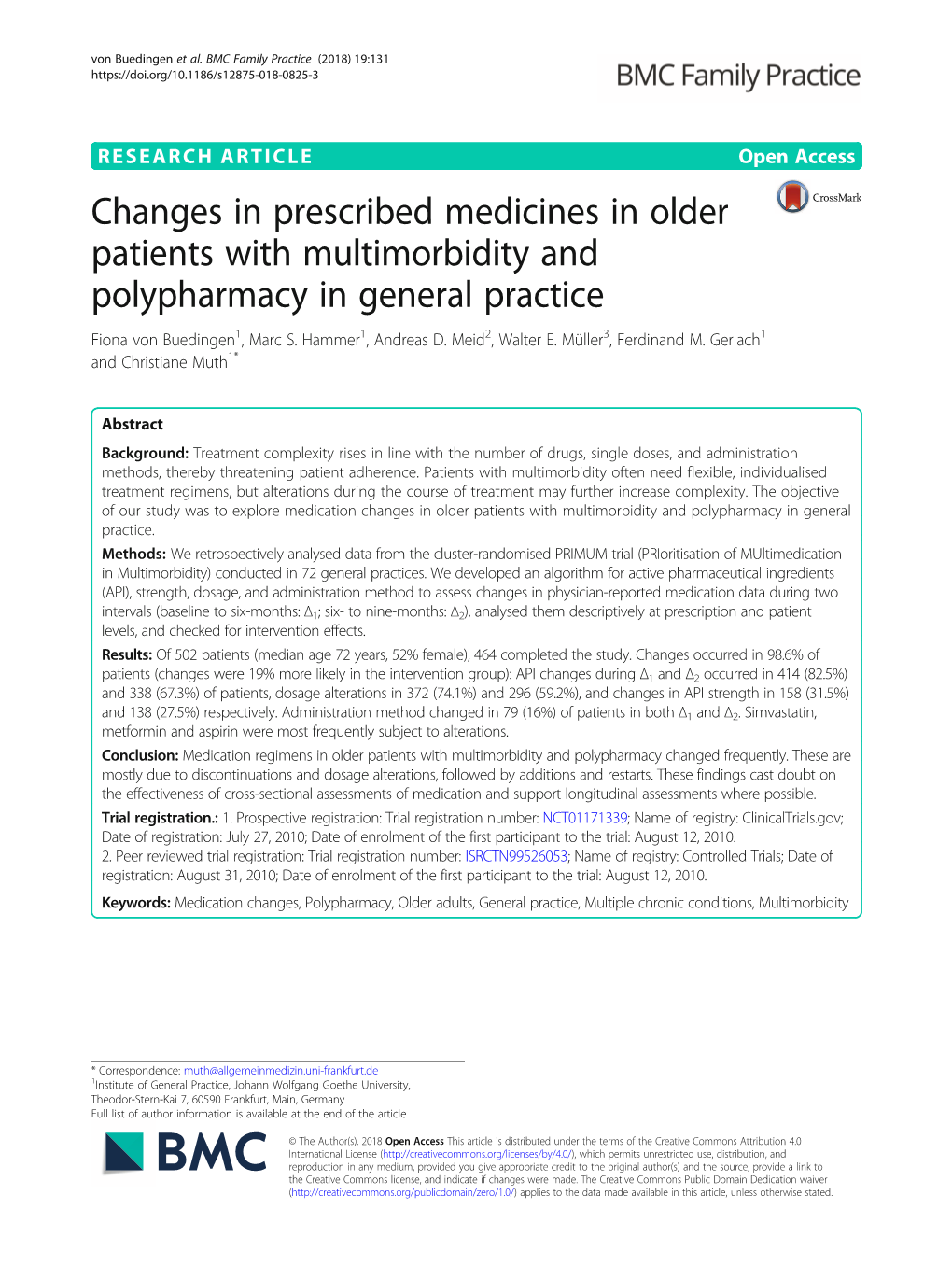 Changes in Prescribed Medicines in Older Patients with Multimorbidity and Polypharmacy in General Practice Fiona Von Buedingen1, Marc S