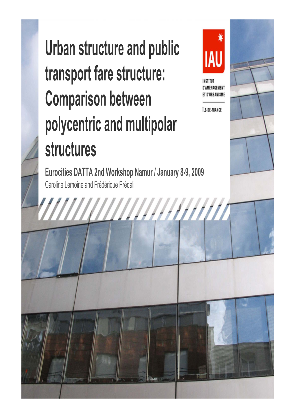 Urban Structure and Public Transport Fare Structure