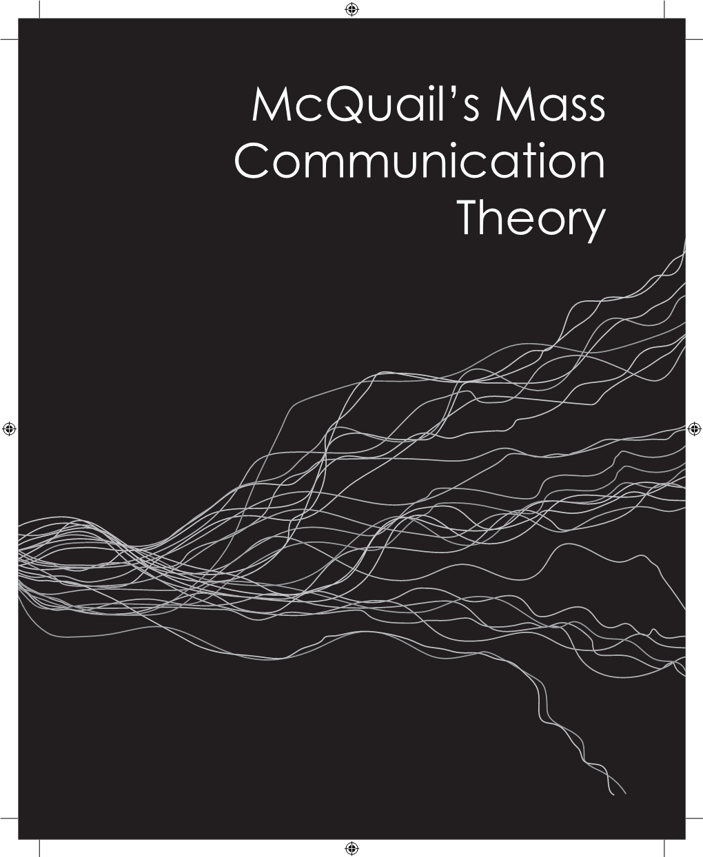 Mcquail's Mass Communication Theory