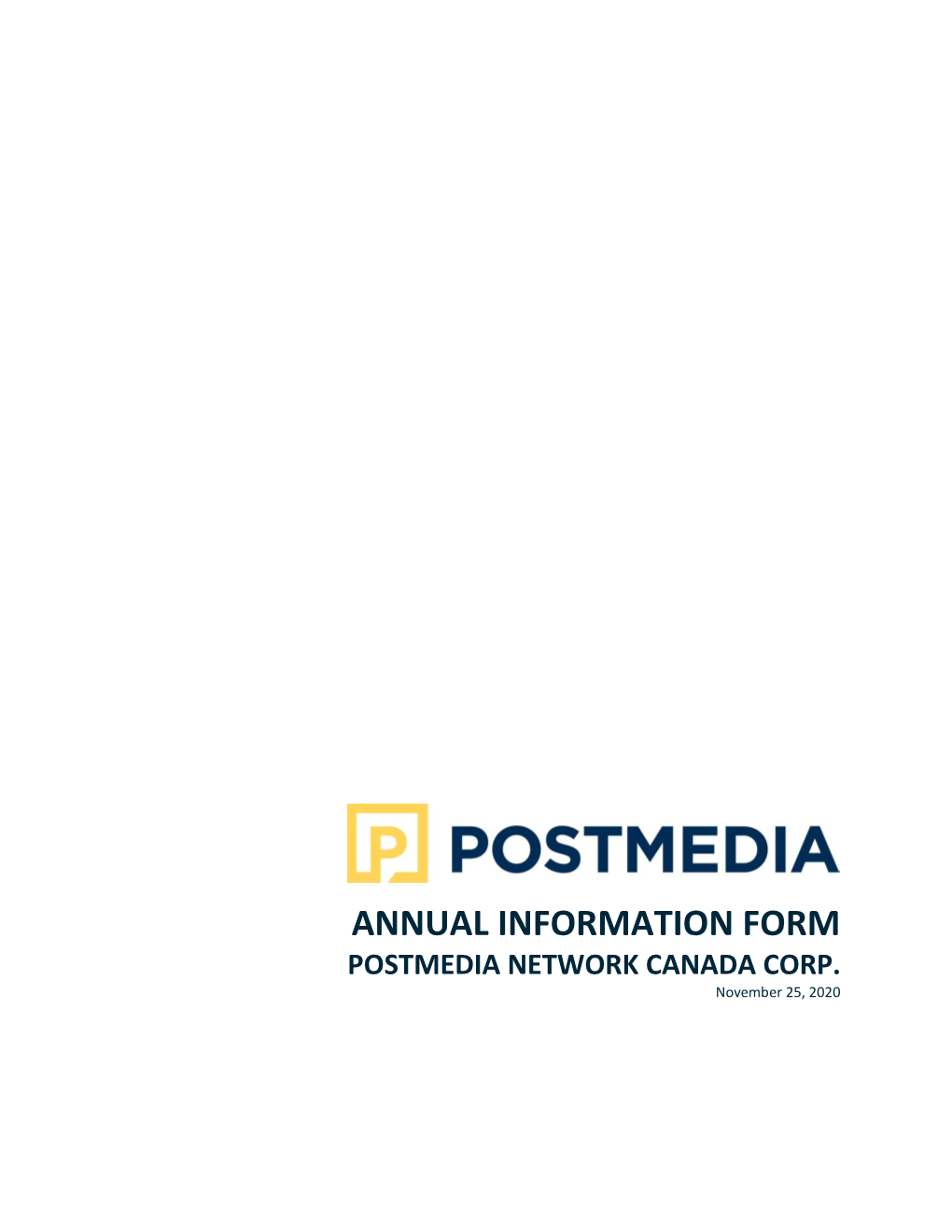Annual Information Form Postmedia Network Canada Corp