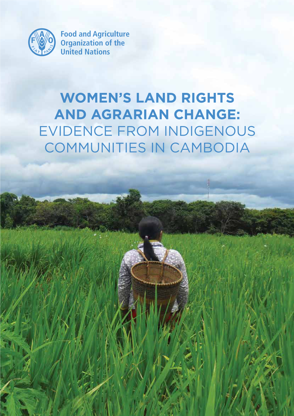 Women's Land Rights and Agrarian Change: Evidence from Indigenous
