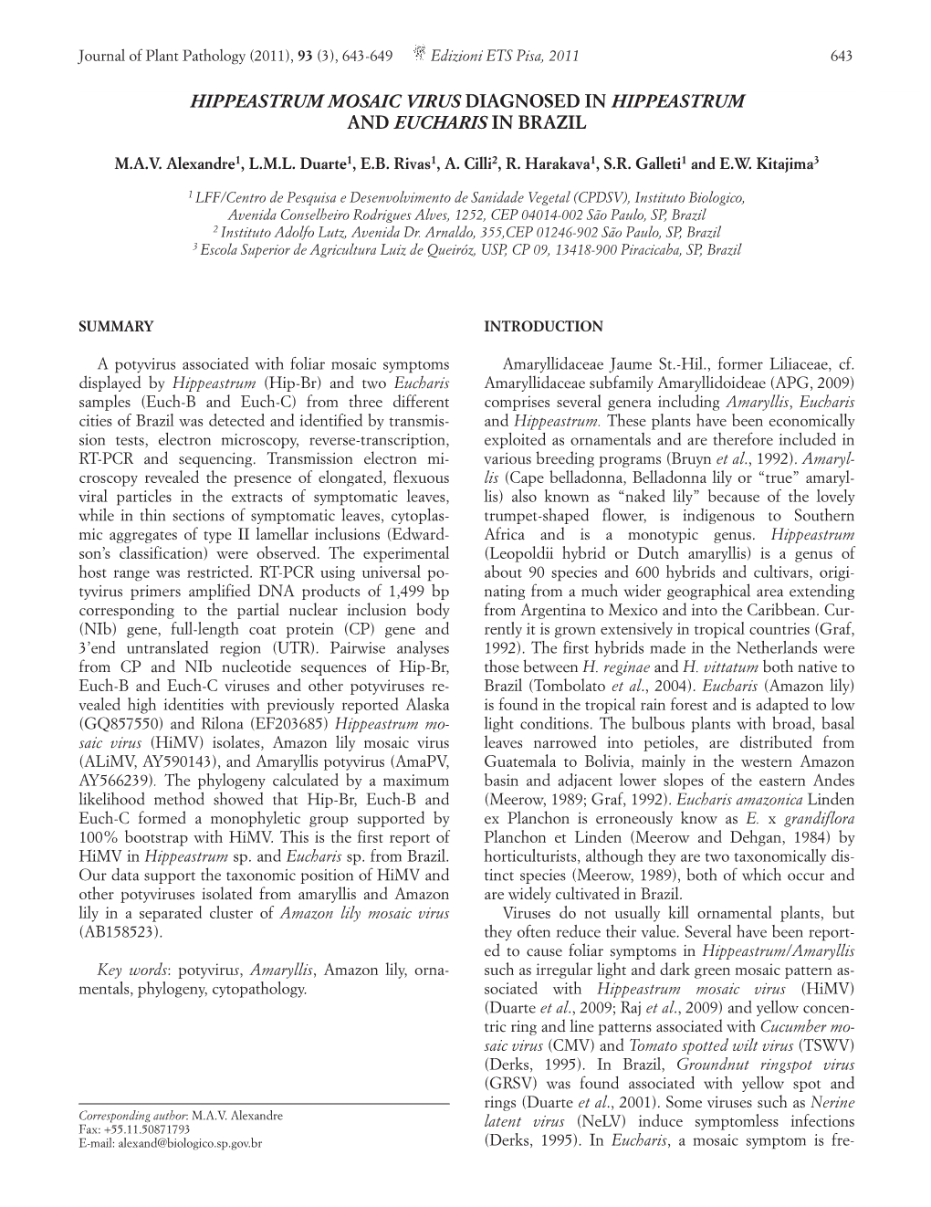 Hippeastrum Mosaic Virus Diagnosed in Hippeastrum and Eucharis in Brazil