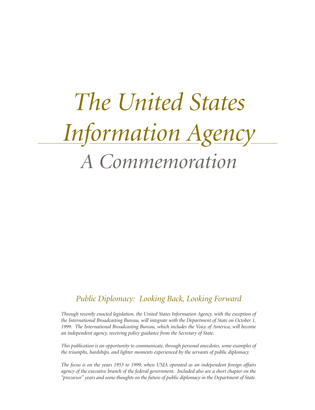 The United States Information Agency a Commemoration