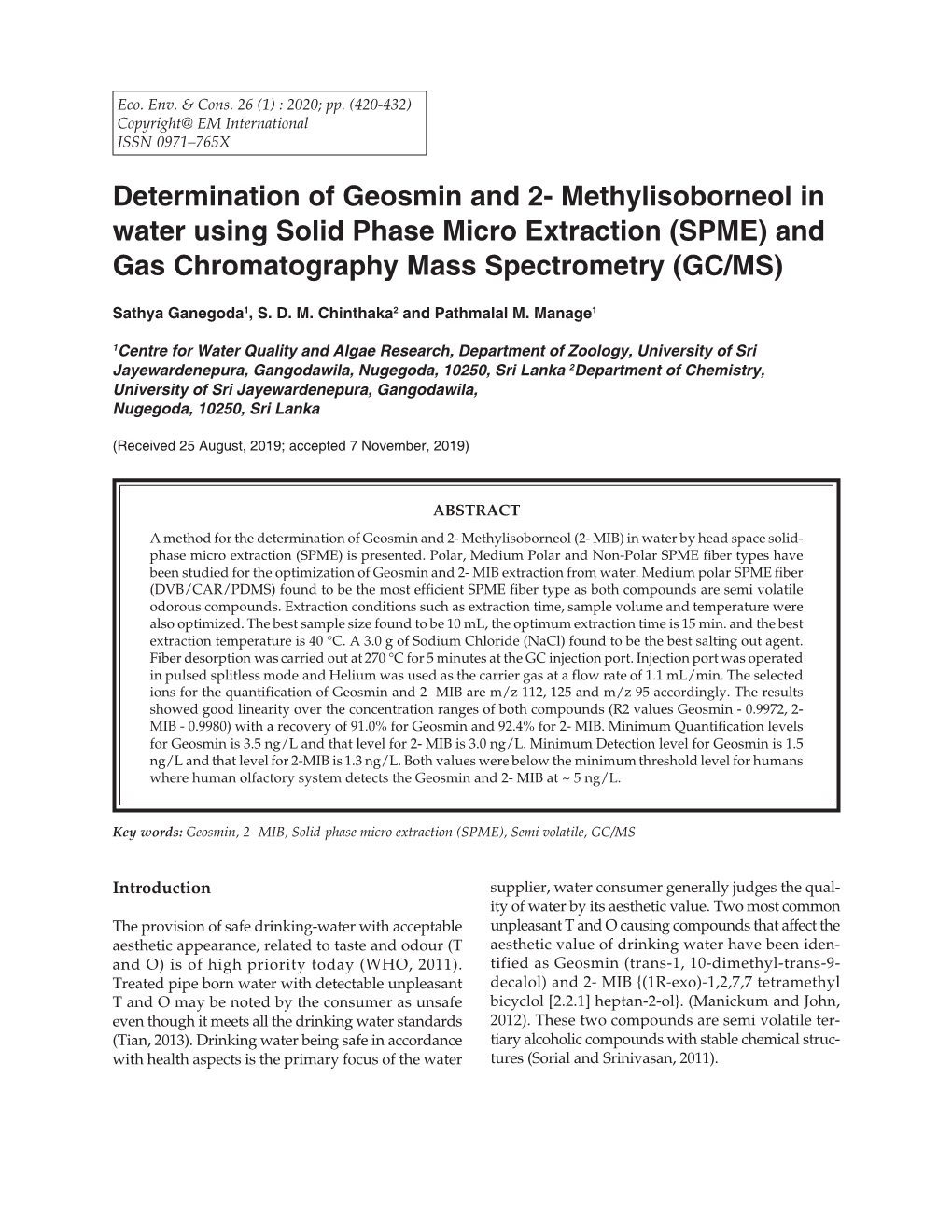 Determination of Geosmin and 2- Methylisoborneol in Water Using Solid Phase Micro Extraction (SPME) and Gas Chromatography Mass Spectrometry (GC/MS)