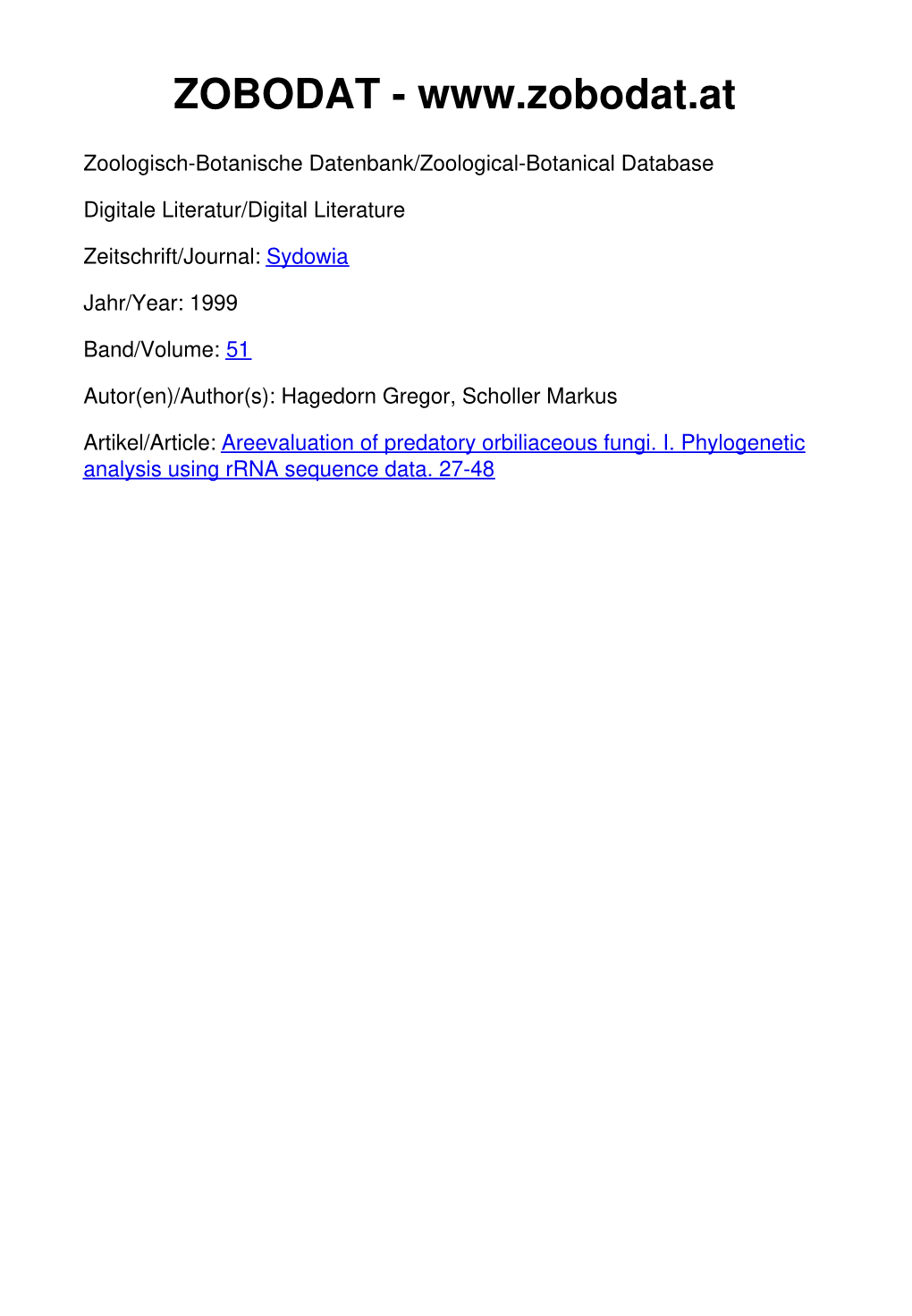 A Reevaluation of Predatory Orbiliaceous Fungi. I. Phylogenetic Analysis Using Rdna Sequence Data