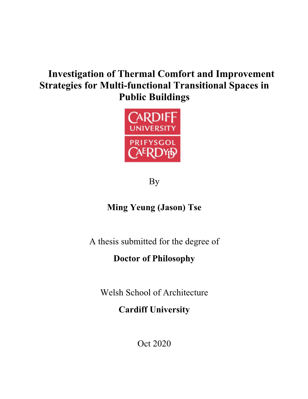 Investigation of Thermal Comfort and Improvement Strategies for Multi-Functional Transitional Spaces in Public Buildings