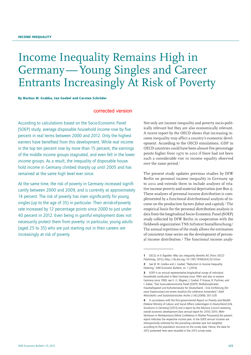 Income Inequality Remains High in Germany — Young Singles and Career Entrants Increasingly at Risk of Poverty