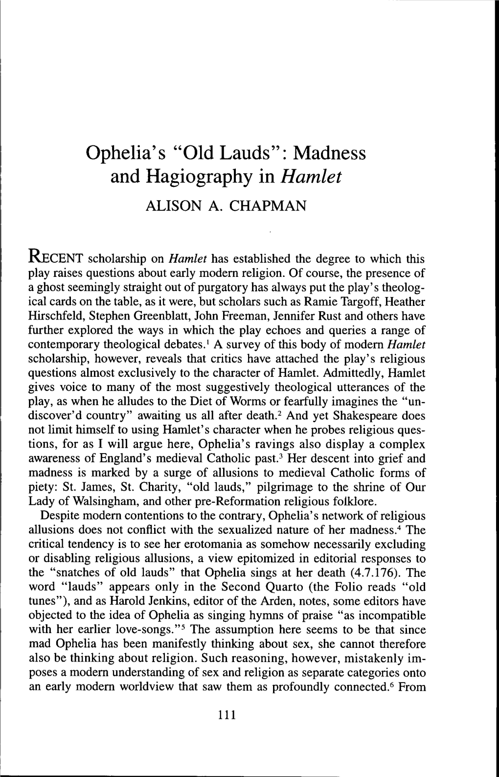 Ophelia's "Old Lauds": Madness and Hagiography in Hamlet ALISON A