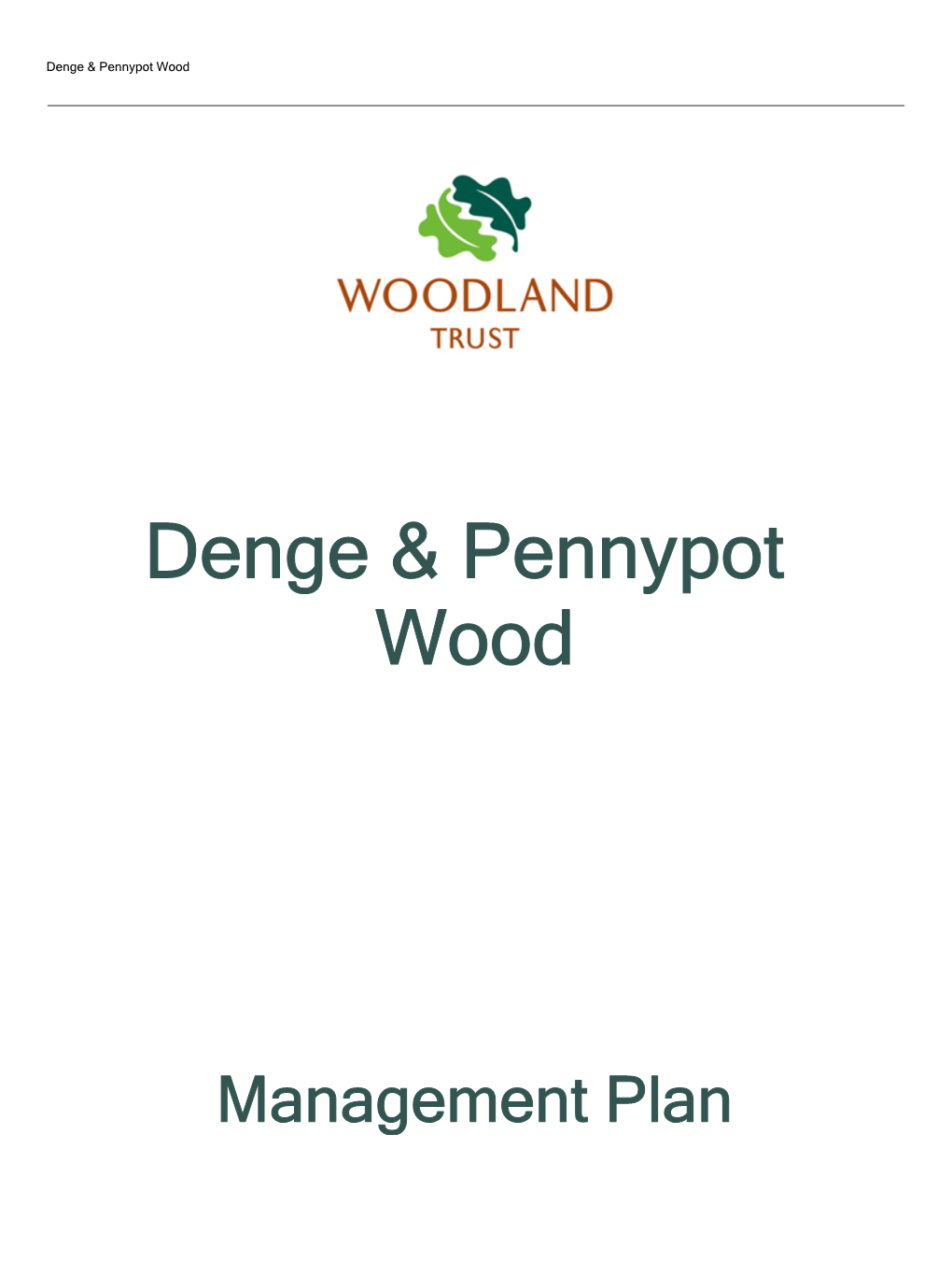 Denge & Pennypot Wood