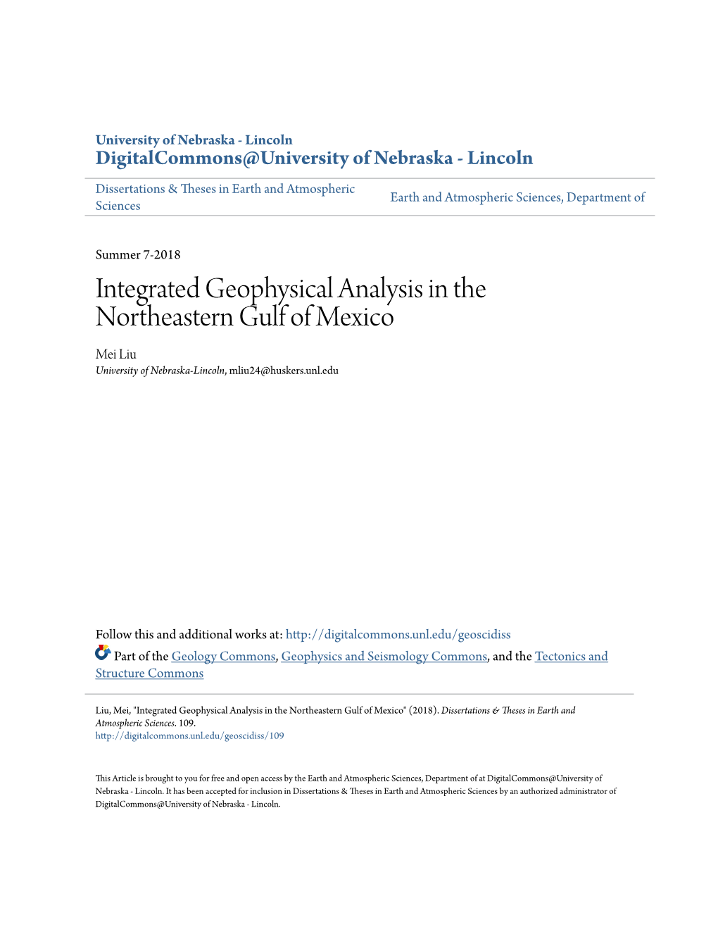 Integrated Geophysical Analysis in the Northeastern Gulf of Mexico Mei Liu University of Nebraska-Lincoln, Mliu24@Huskers.Unl.Edu