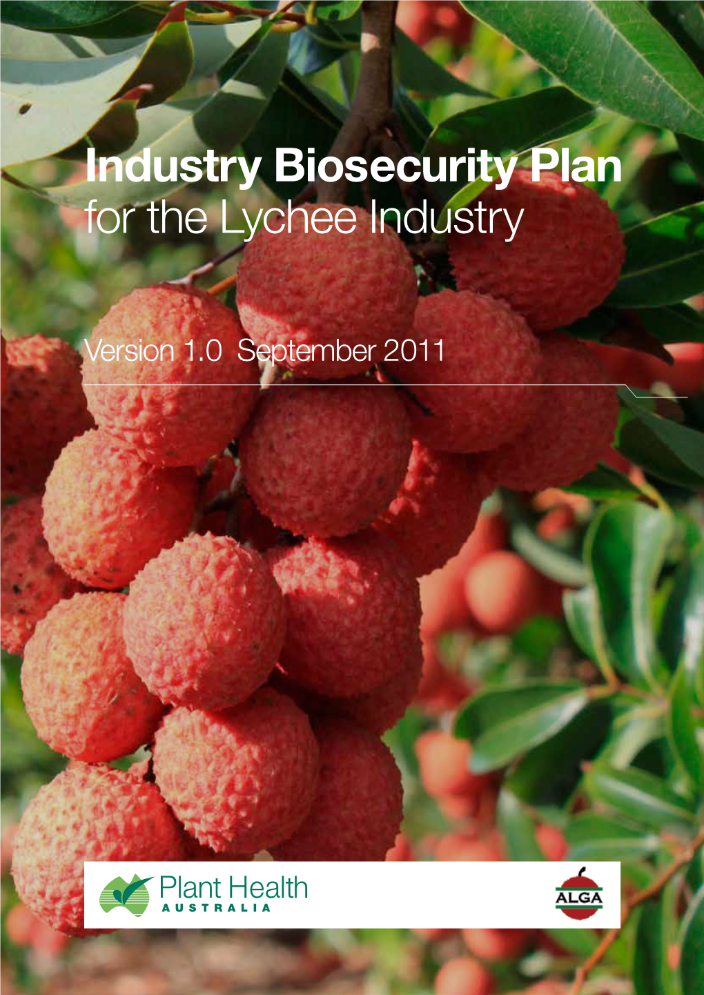 Industry Biosecurity Plan for the Lychee Industry