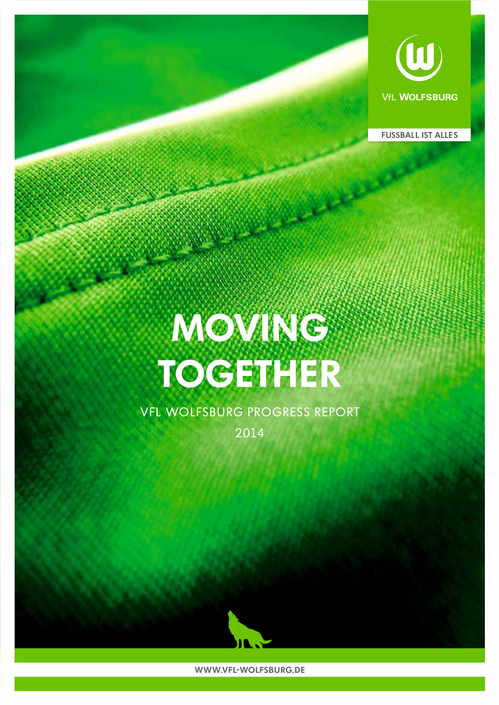 Moving Together Vfl Wolfsburg Progress Report 2014