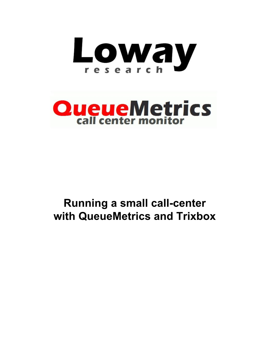 Running a Small Call-Center with Queuemetrics and Trixbox 2