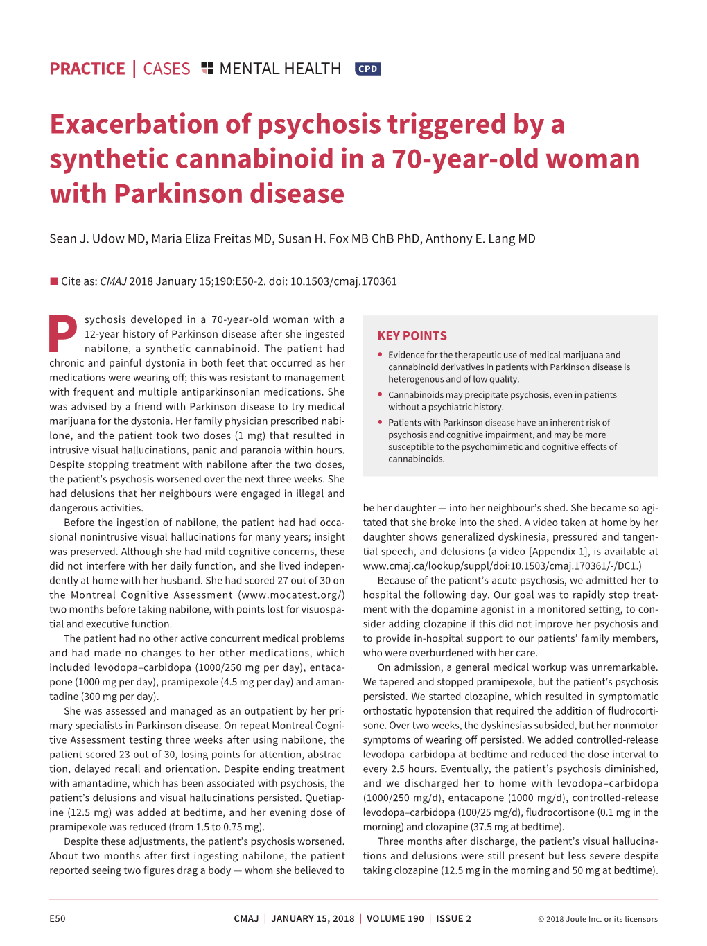 Exacerbation of Psychosis Triggered by a Synthetic Cannabinoid in a 70-Year-Old Woman with Parkinson Disease