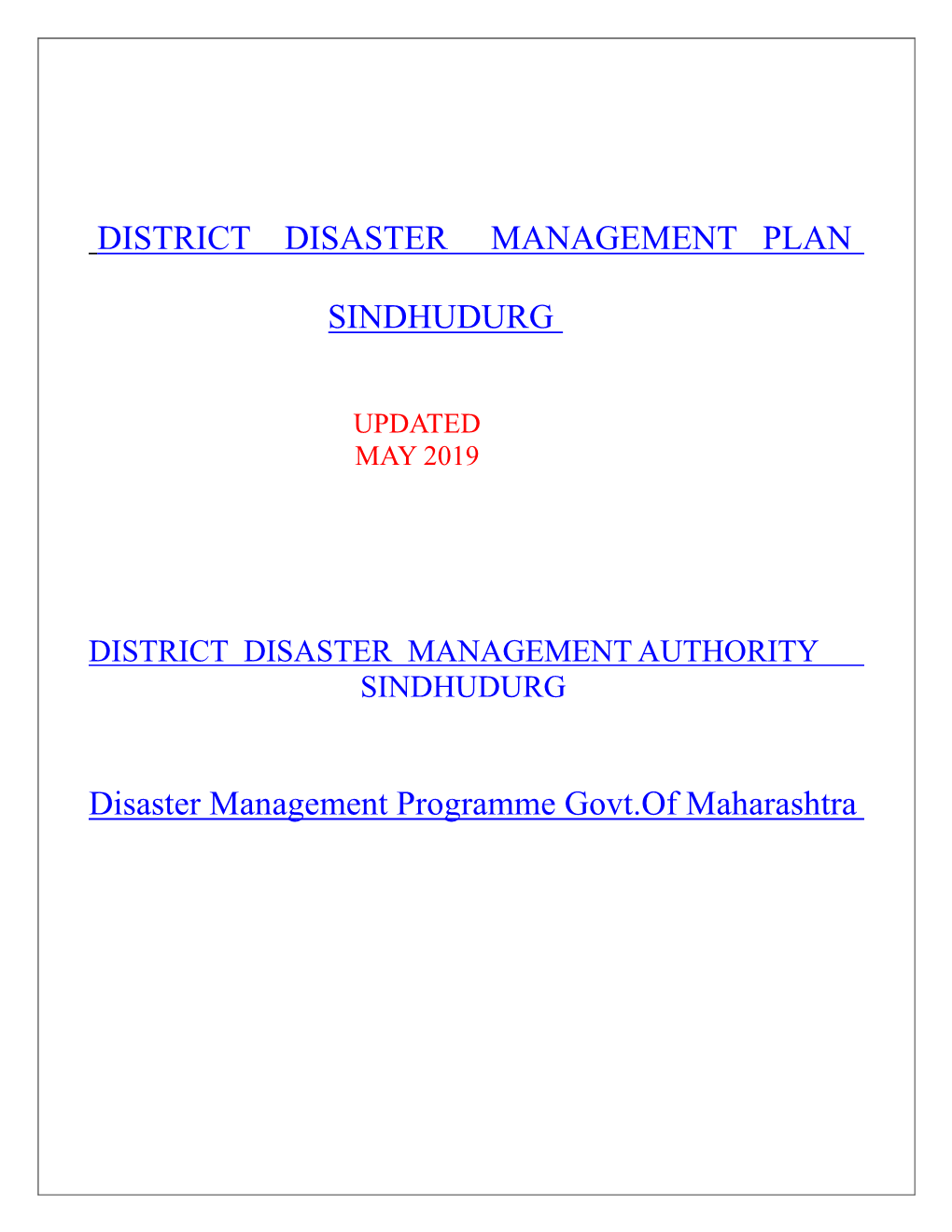 DISTRICT DISASTER MANAGEMENT PLAN SINDHUDURG Disaster