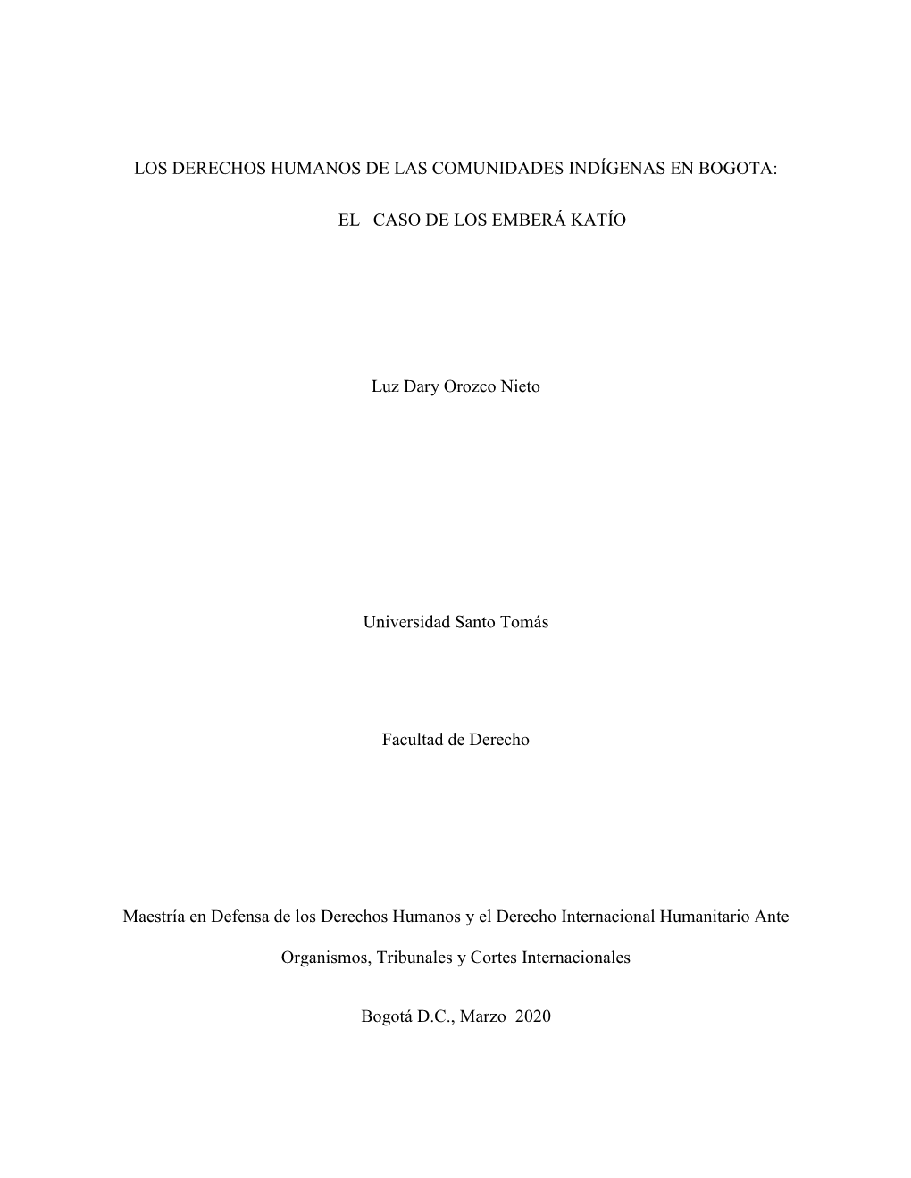 Los Derechos Humanos De Las Comunidades Indígenas En Bogota