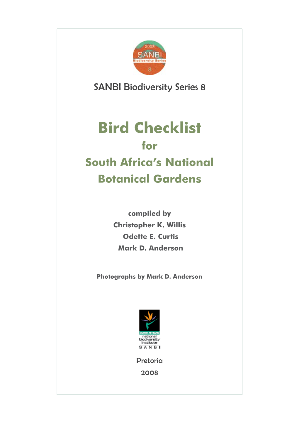 Bird Checklist for South Africa’S National Botanical Gardens