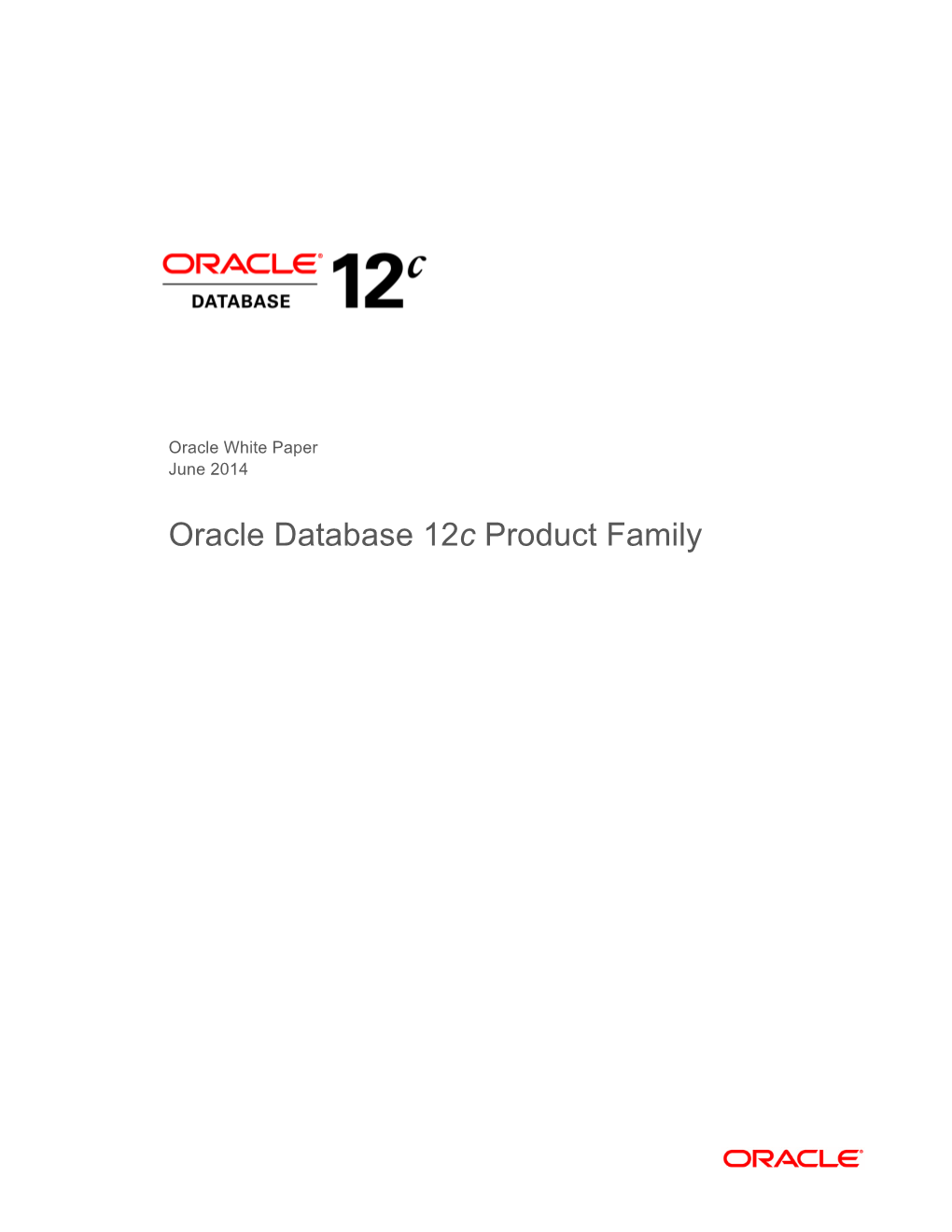 Oracle Database 12C Product Family