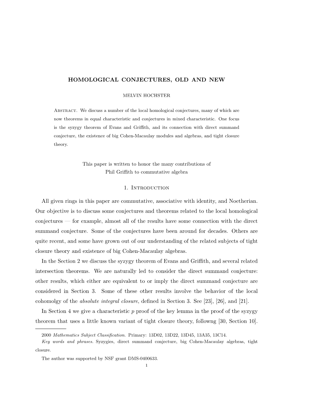 HOMOLOGICAL CONJECTURES, OLD and NEW 1. Introduction All