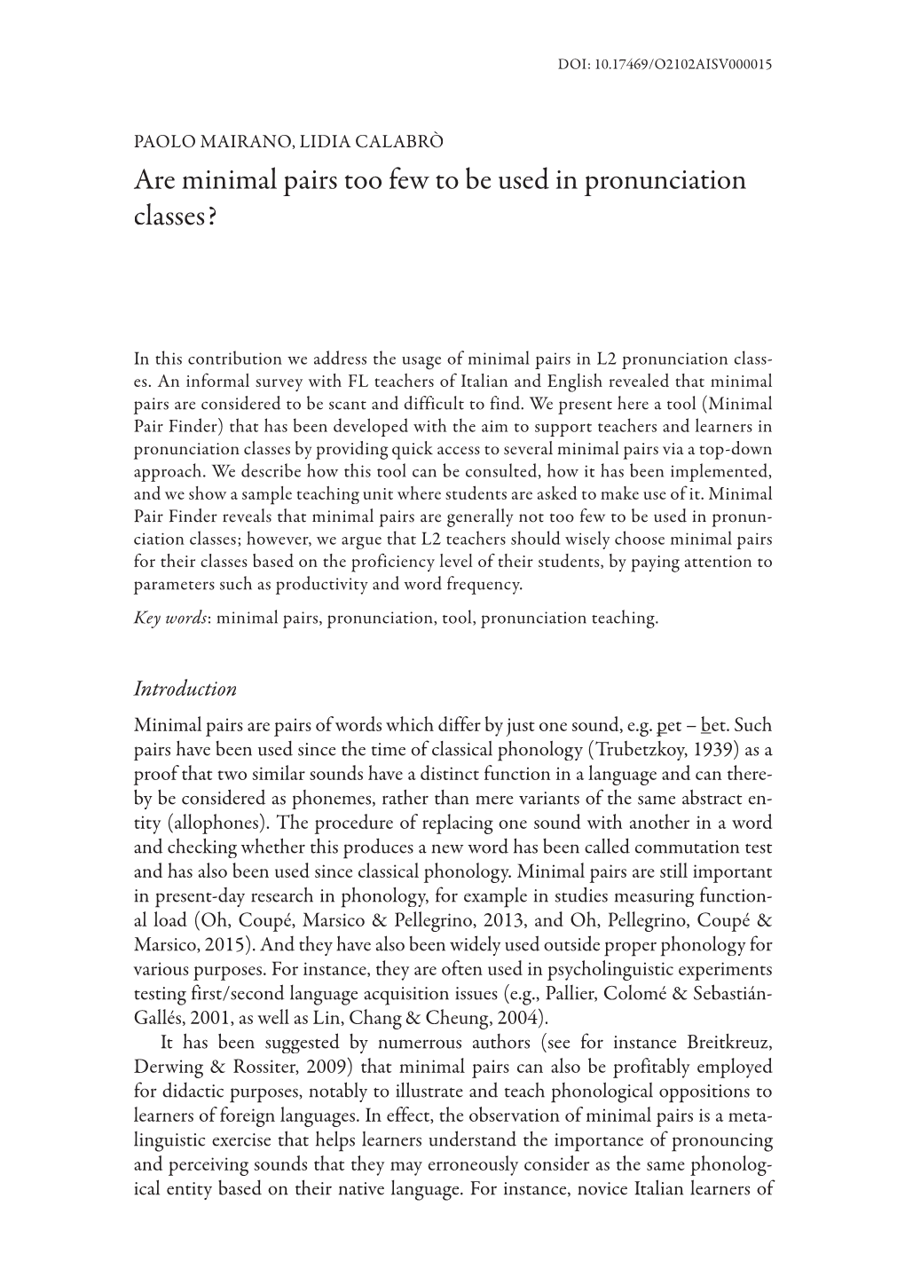 Are Minimal Pairs Too Few to Be Used in Pronunciation Classes?