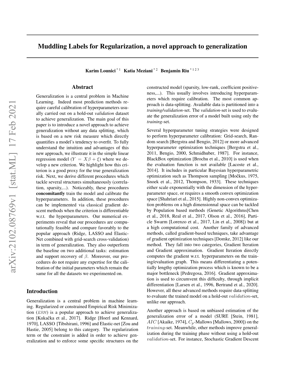 Muddling Labels for Regularization, a Novel Approach to Generalization