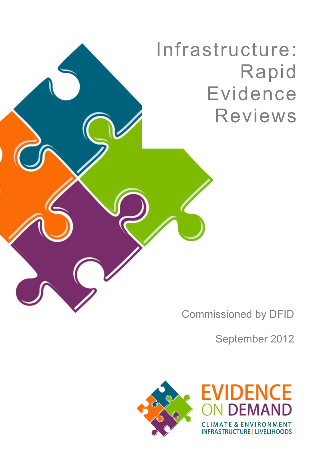Infrastructure: Rapid Evidence Reviews