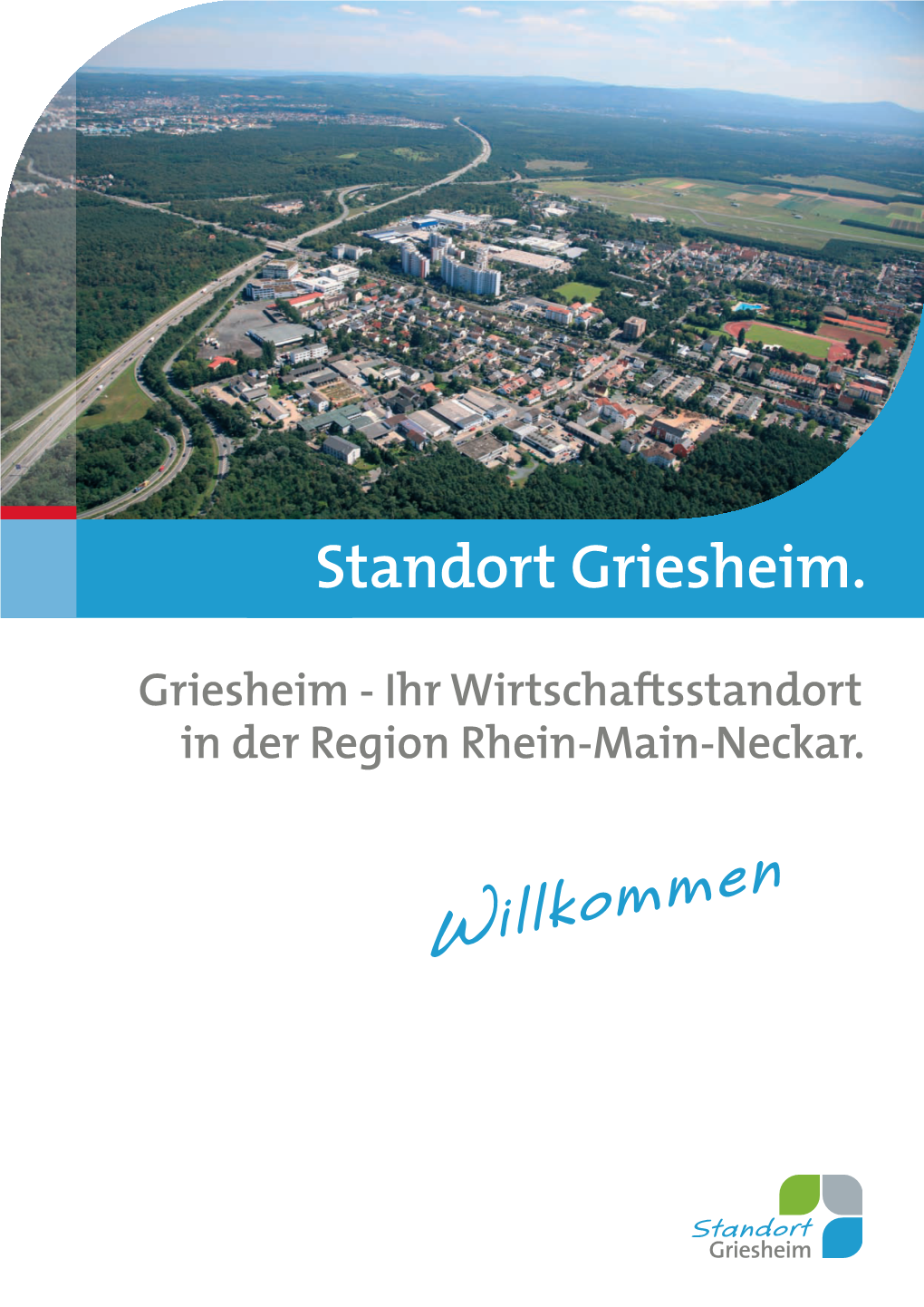 Ihr Wirtschaftsstandort in Der Region Rhein-Main-Neckar. Griesheim - Mitten Drin