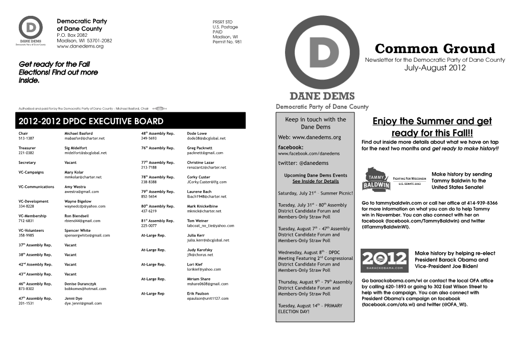 Common Ground Newsletter for the Democratic Party of Dane County Get Ready for the Fall July-August 2012 Elections! Find out More Inside