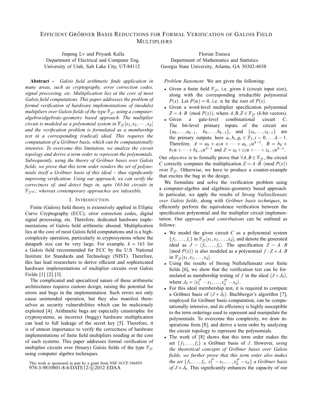 Efficient Gr ¨Obner Basis Reductions for Formal Verification of Galois Field