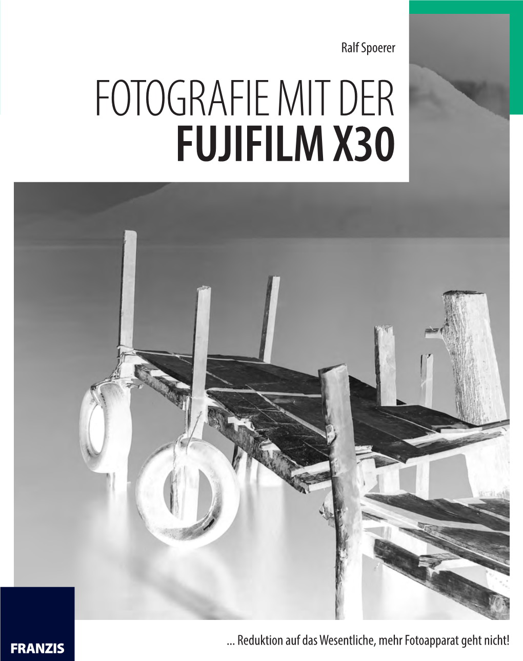 Fotografie Mit Der Fujifilm