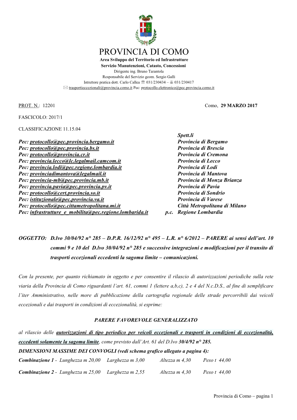 PROVINCIA DI COMO Area Sviluppo Del Territorio Ed Infrastrutture Servizio Manutenzioni, Catasto, Concessioni Dirigente Ing