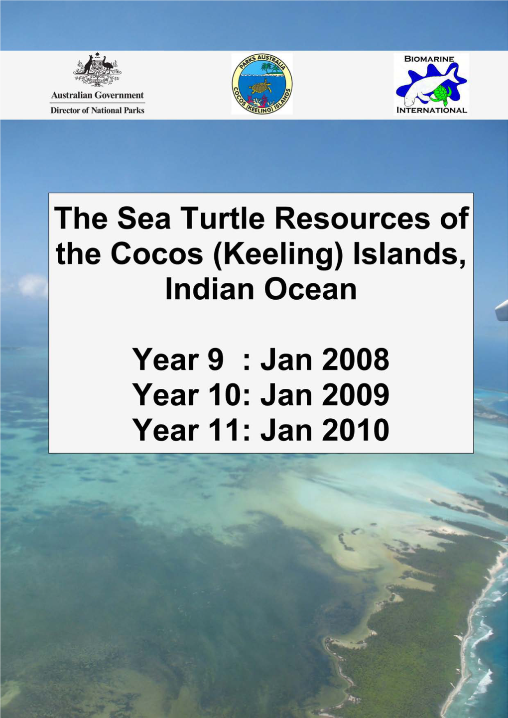 The Sea Turtle Resources of the Cocos (Keeling) Islands, Indian Ocean
