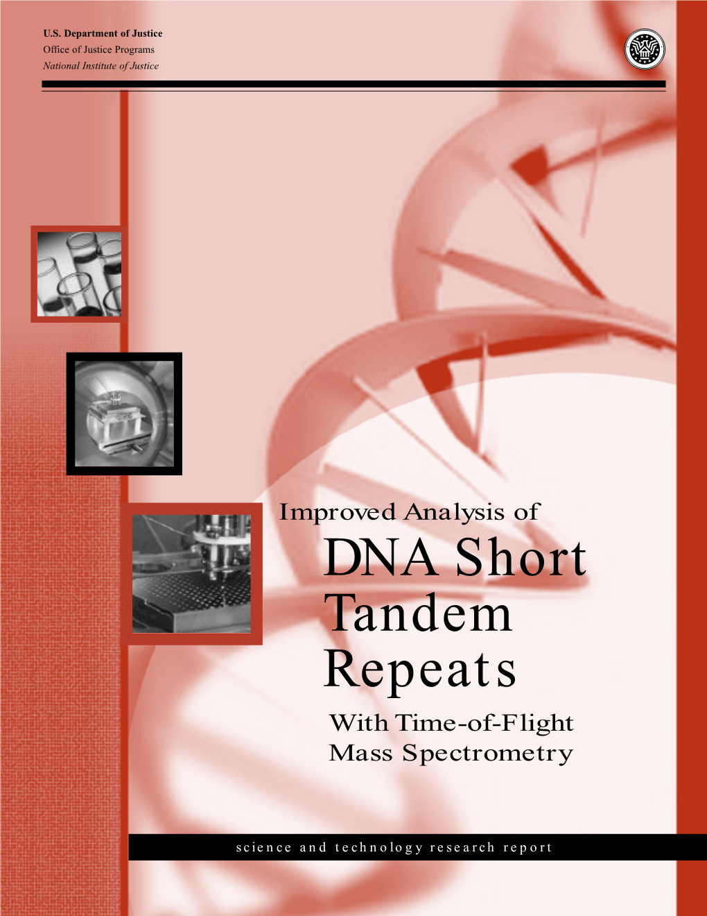 DNA Short Tandem Repeats with Time-Of-Flight Mass Spectrometry