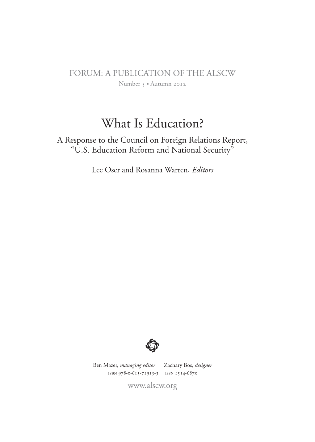 What Is Education? a Response to the Council on Foreign Relations Report, “U.S