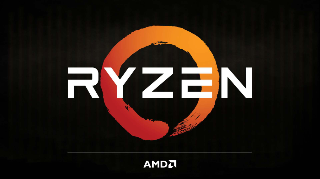 Optimizing for the AMD Ryzen™ Family of CPU and APU Processors