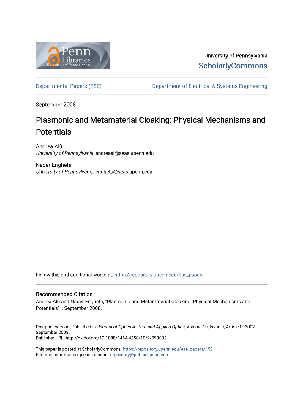 Plasmonic and Metamaterial Cloaking: Physical Mechanisms and Potentials