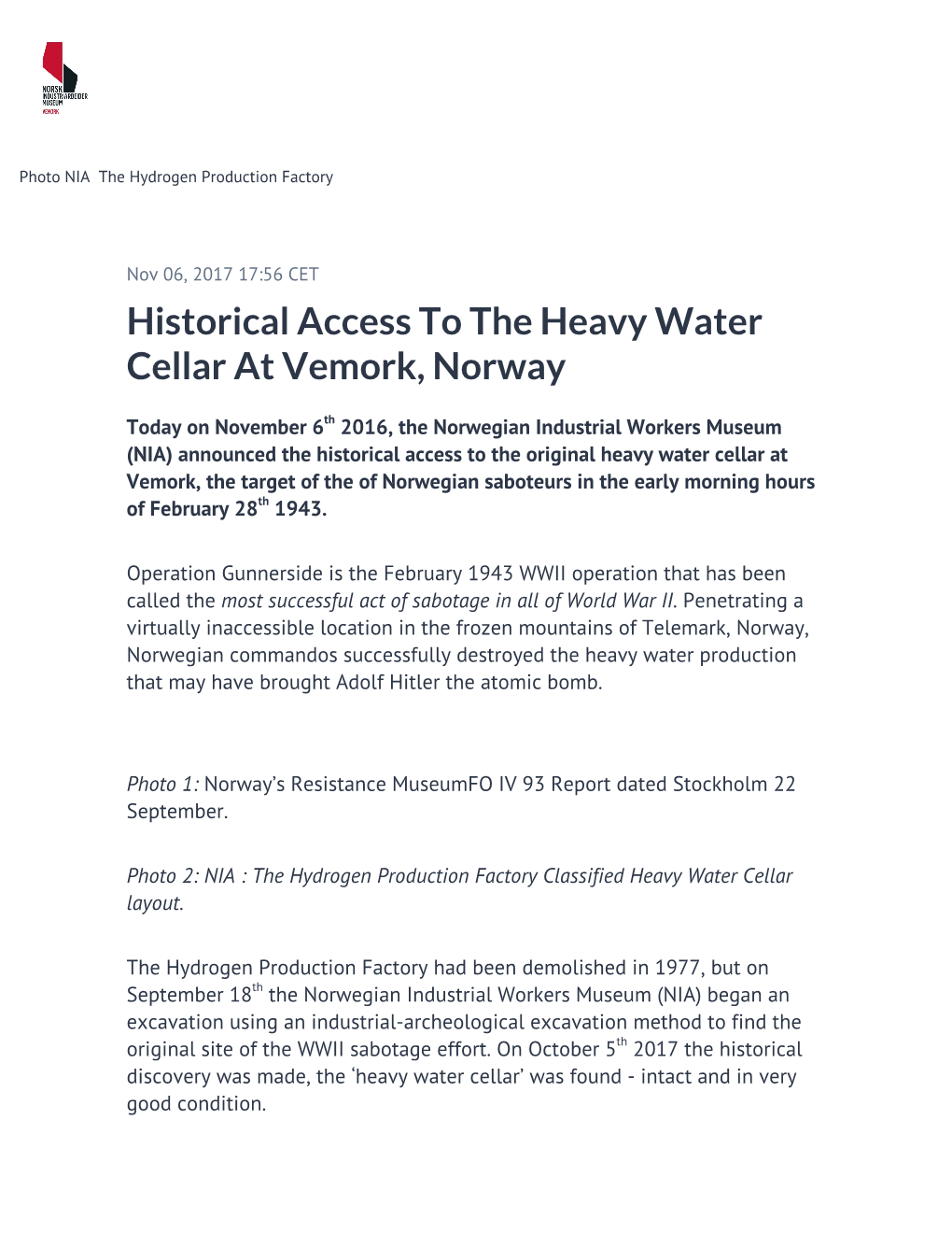 Historical Access to the Heavy Water Cellar at Vemork, Norway