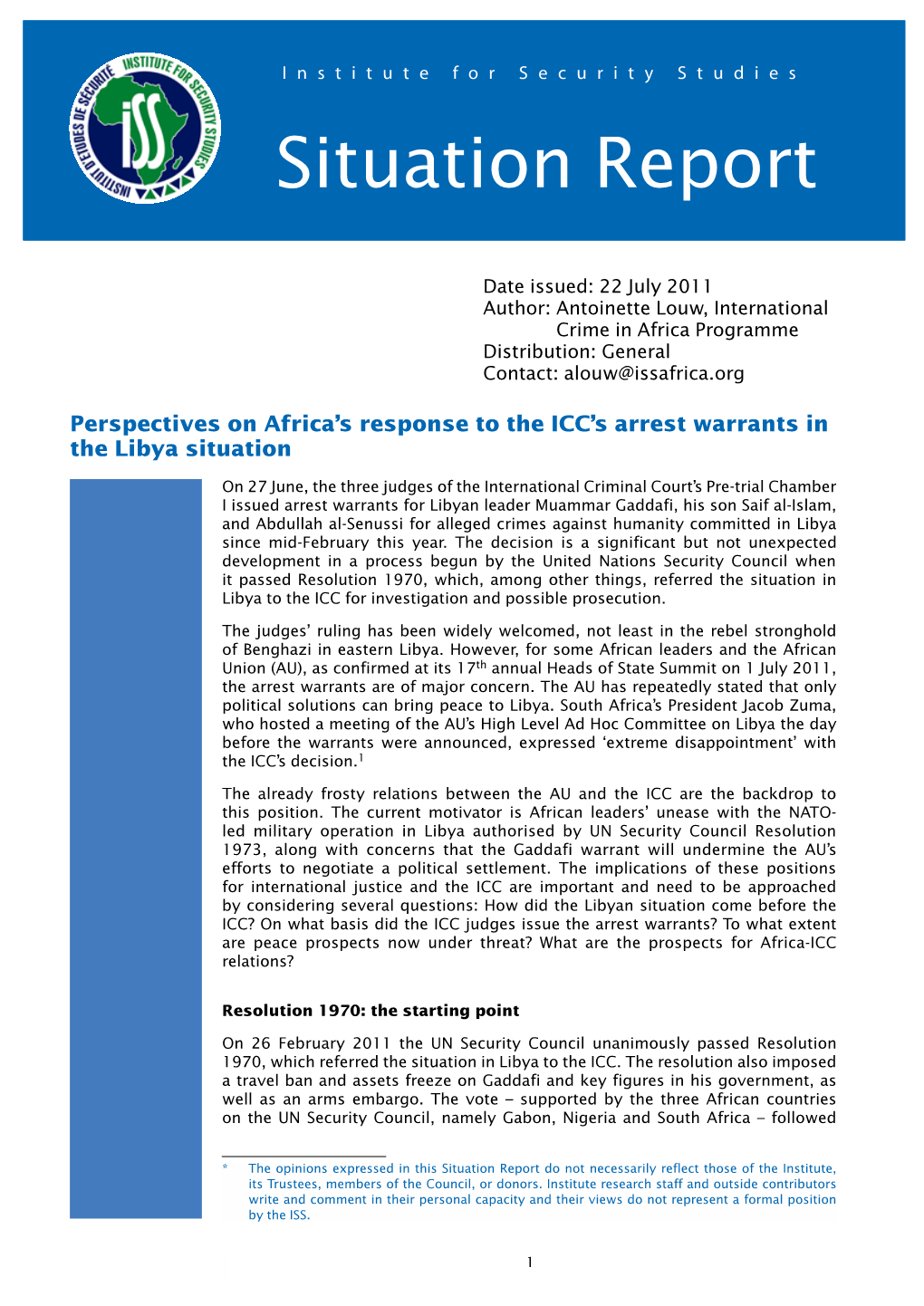 Perspectives on Africa's Response to the ICC's Arrest Warrants in the Libya Situation