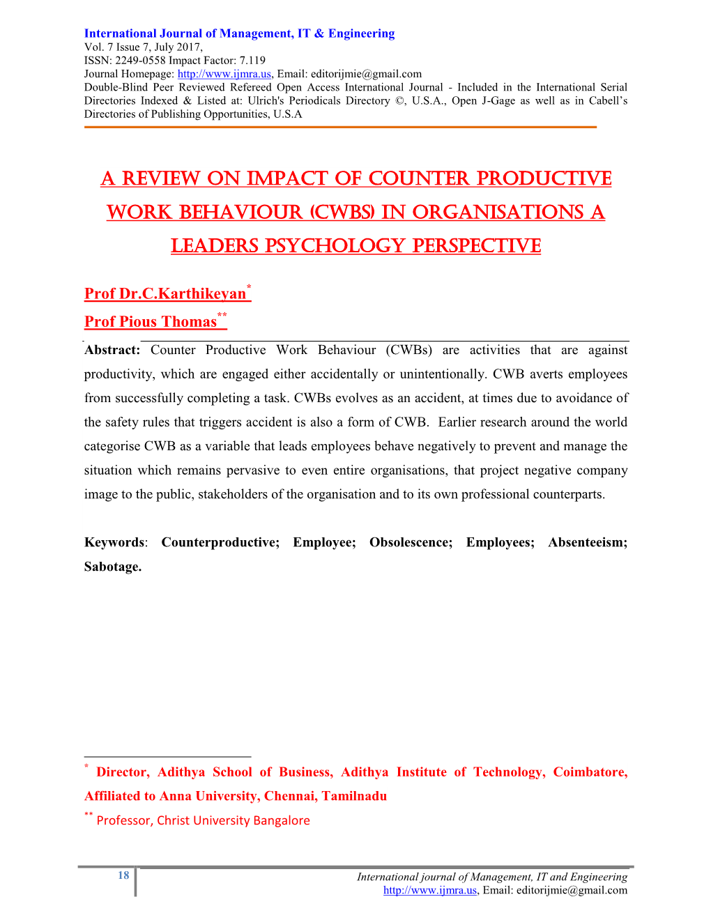 A Review on Impact of Counter Productive Work Behaviour (Cwbs) in Organisations a Leaders Psychology Perspective